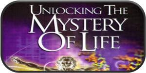 Unlocking the Mystery of Life