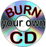 Burn your own CD